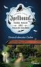 [Spellbound 08] • Dreimal schwarzer Zauber